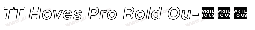 TT Hoves Pro Bold Ou字体转换